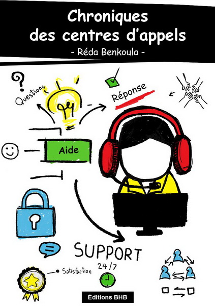غلاف الكتاب الالكتروني لرضا بن كولا: Chroniques de Centres d'appels 
