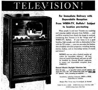 Eaton's department store advert which appeared in the Toronto Daily Star newspaper. Cost per copy was 5 cents. Note the advert says, Eaton's technicians will come to your house to set it up and ensure you can receive signals from Buffalo