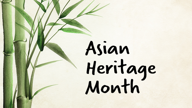 Asian Heritage Month