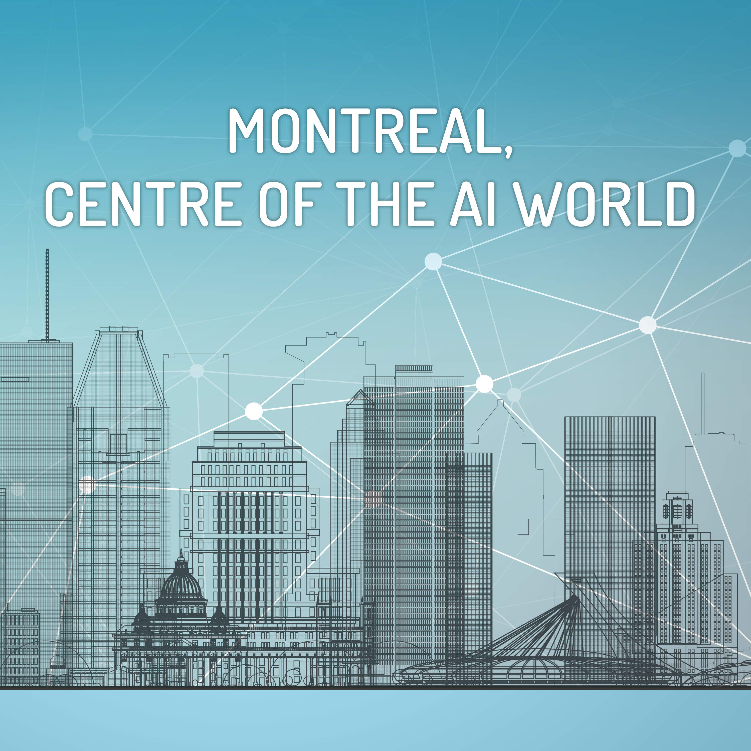 RCI | English : Montreal • Centre of the A.I. World