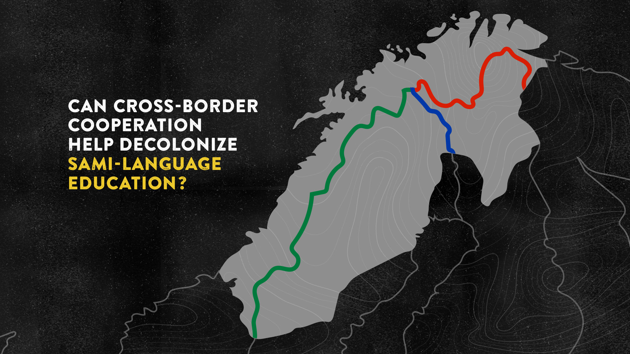 Can cross-border cooperation help decolonize Sami-language education?