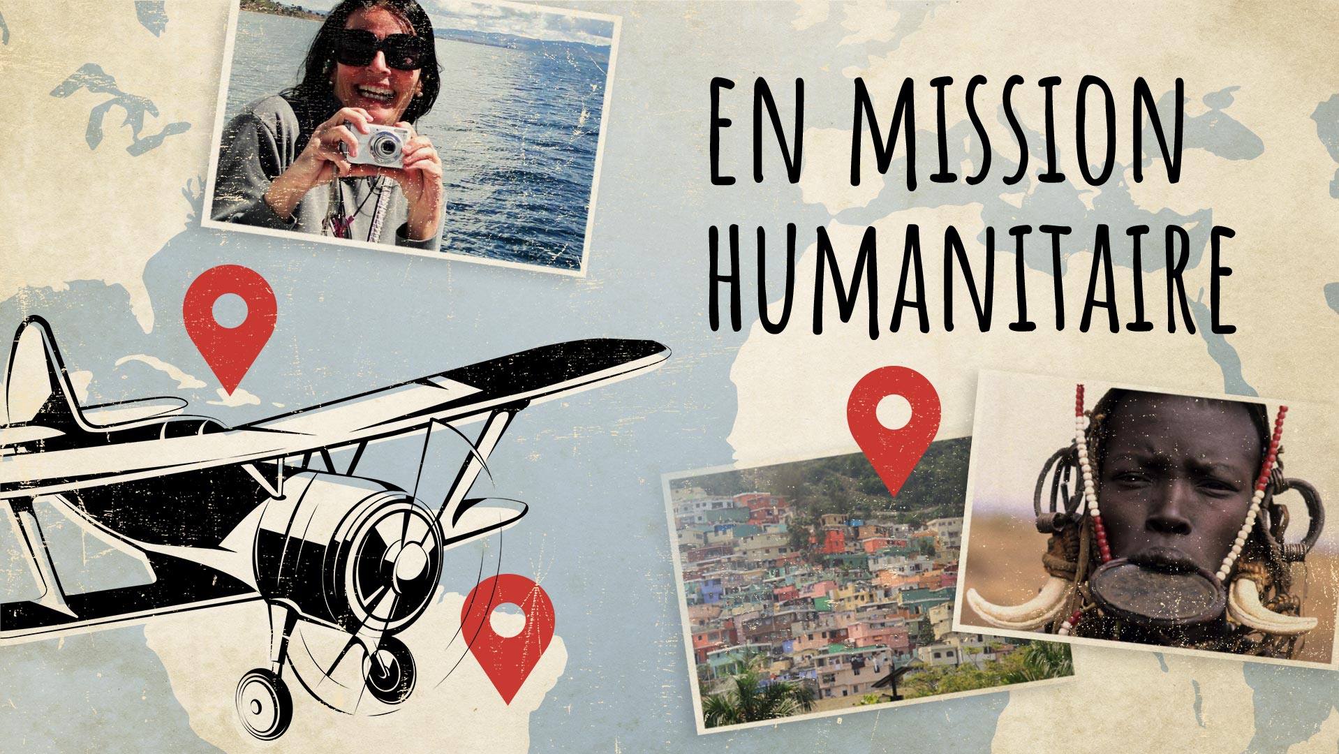 le texte «EN MISSION HUMANITAIRE» accompagné de photos de voyage et du dessin d’un avion avec une carte du monde comme image de fond