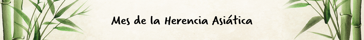 El Mes de la Herencia Asiática en Canadá