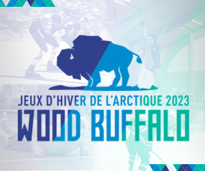JEUX D’HIVER DE L’ARCTIQUE 2023 — WOOD BUFFALO
